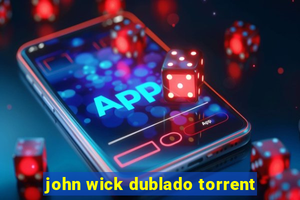 john wick dublado torrent